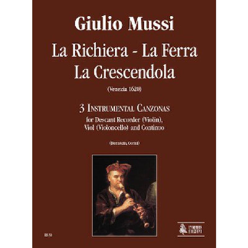 La Richiera, La Ferra, La Crescendola. 3 Instrumental Canzonas (Venezia 1620)