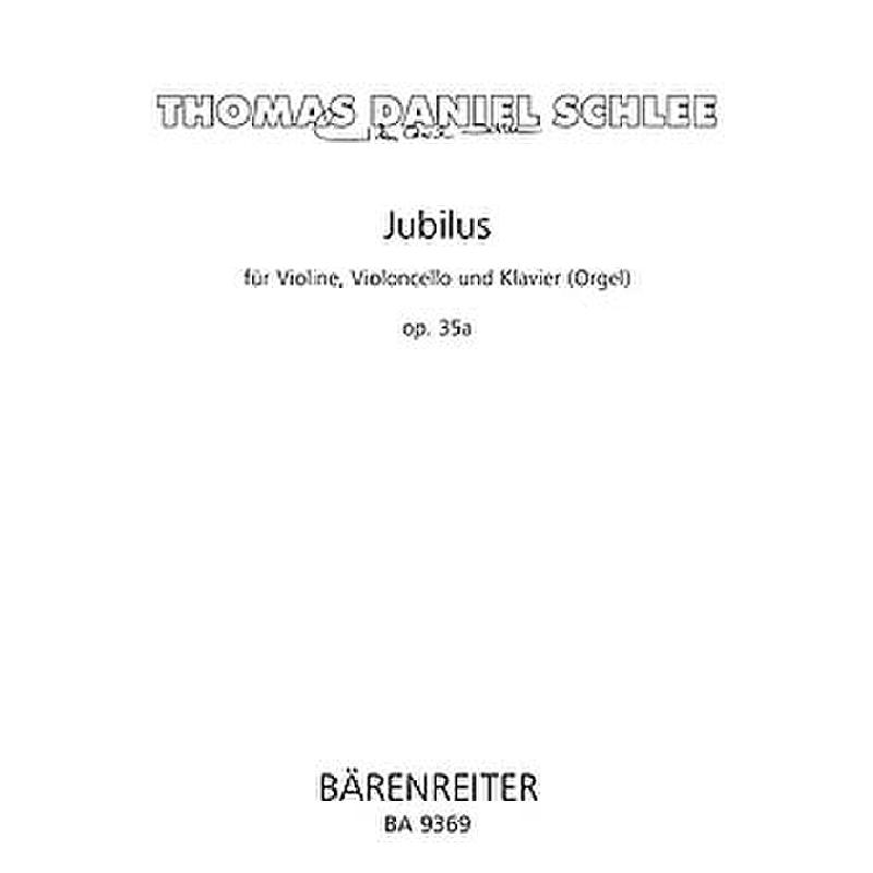 Jubilus für Violine, Violoncello und Klavier (Orgel) 
