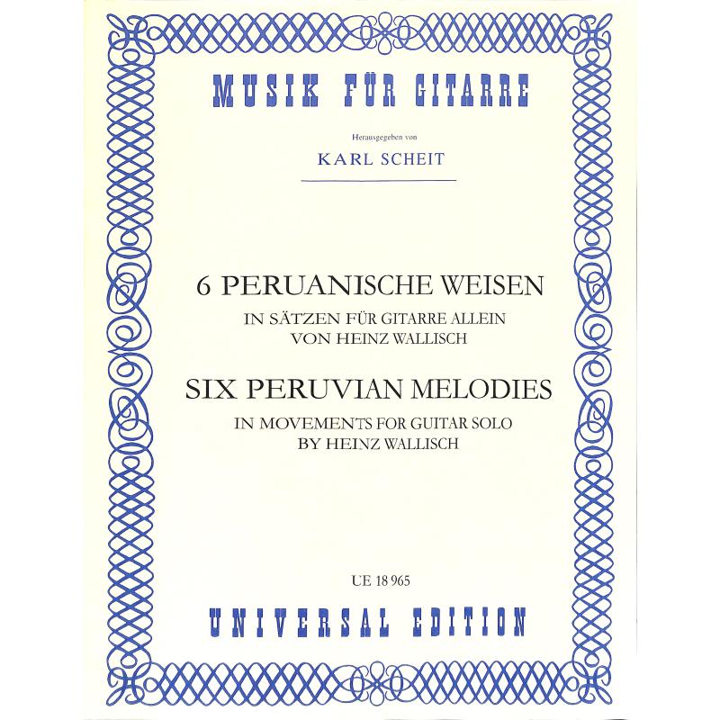 6 peruanische Weisen