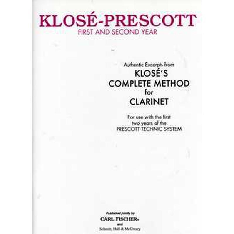 Authentic Excerpts From Klose's Complete Method for Clarinet