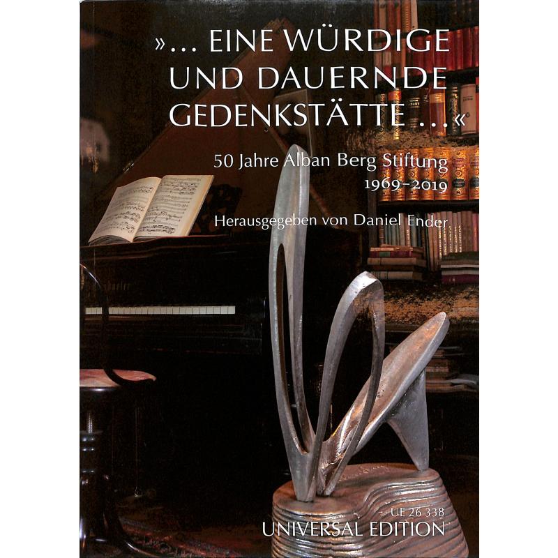 « ... eine würdige und dauernde Gedenkstätte ... »