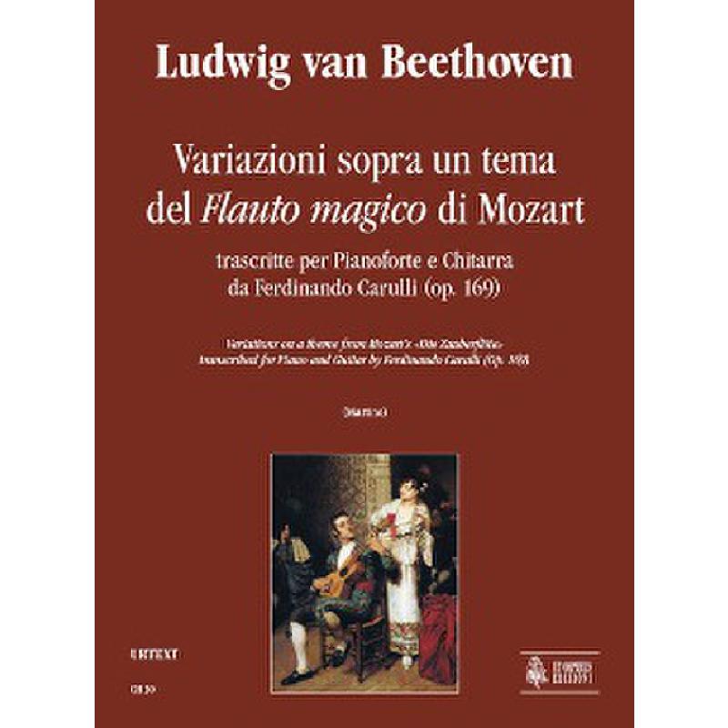 Variations on a theme from Mozarts Die Zauberflöte transcribed by Ferdinando Carulli