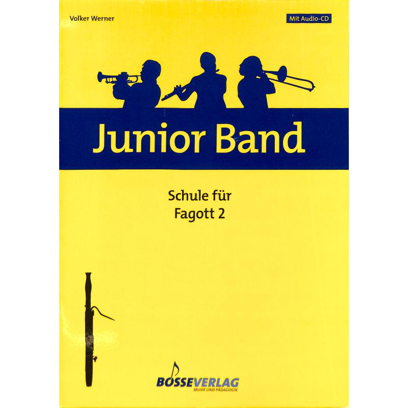Junior Band Schule 2 für Fagott / Quint- und Quartfagott