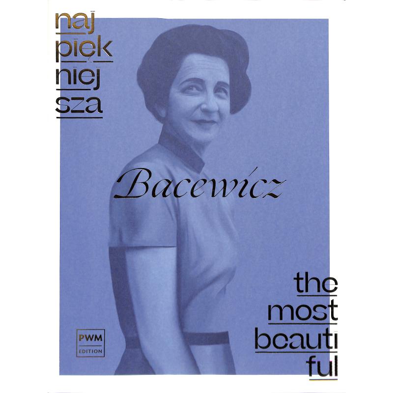 MOST BEAUTIFUL BACEWICZ