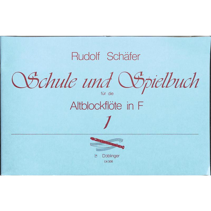 Schule und Spielbuch für die Altblockflöte in F
