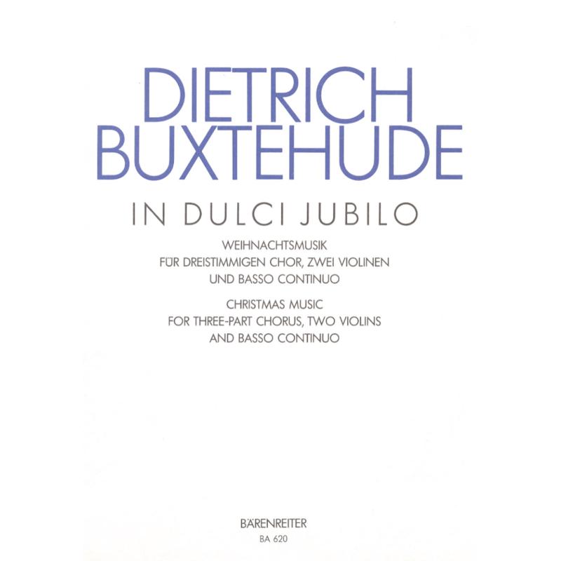 In dulci jubilo für dreistimmigen Chor, zwei Violinen und Basso continuo 