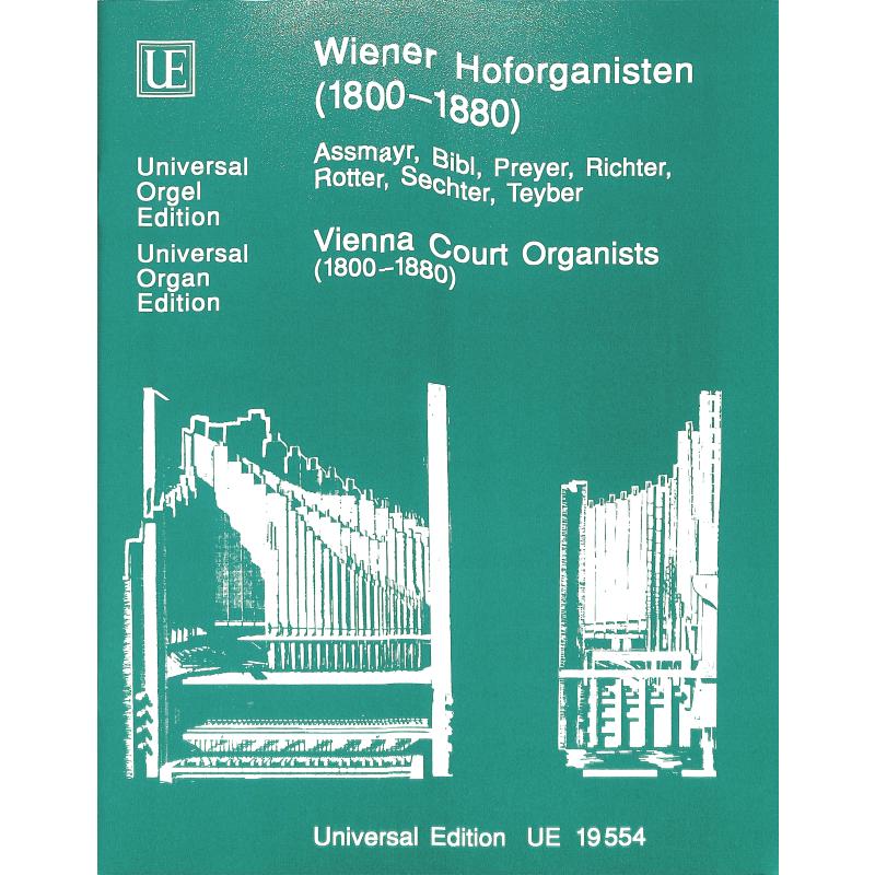 Wiener Hoforganisten 1800-1880