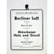 Berliner Luft / Münchener Hetz und Gaudi