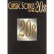 CLASSIC SONGS OF THE 20'S