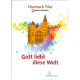 Gott liebt diese Welt