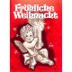 Fröhliche Weihnacht