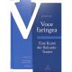Voce faringea: Eine Kunst der Belcanto-Tenöre