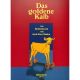 Das goldene Kalb